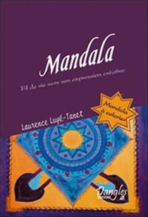 Mandala - fil de vie vers son expression créatrice