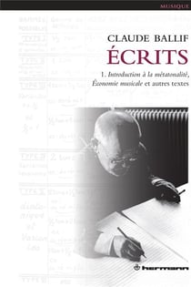 Écrits, Vol. 1 : Introduction à la métatonalité