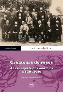Créateurs de roses - à la conquête des marchés (1820-1939)
