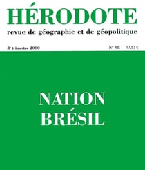 Revue Hérodote n.98 : nation Brésil
