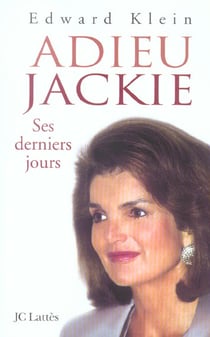 Adieu Jackie - ses derniers jours