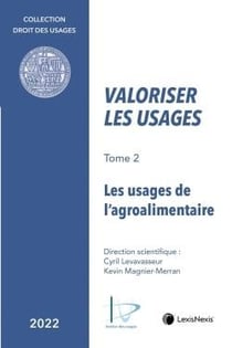 Valoriser les usages de l'agroalimentaire Tome 2