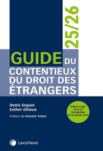 Guide du contentieux du droit des étrangers (édition 2025/2026)