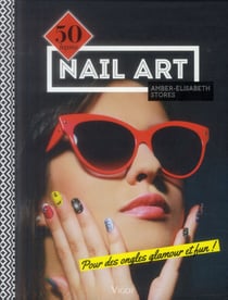 Nail art - pour des ongles glamour et fun !