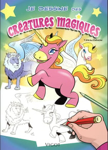 Je dessine des créatures magiques