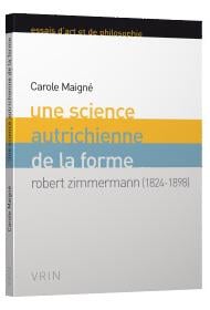 Une science autrichienne de la forme - Robert Zimmermann - 1824-1898
