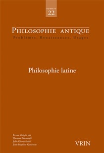 Philosophie antique Tome 22 : philosophie latine