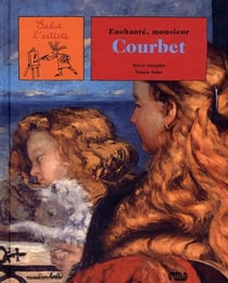 Enchanté monsieur Courbet