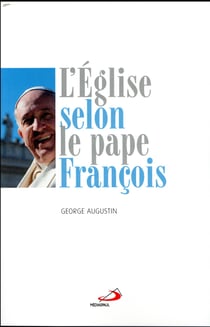 L'Eglise Selon Pape Francois