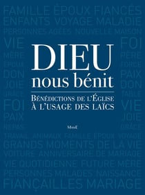 Dieu nous bénit - bénédiction pour la vie de tous les jours