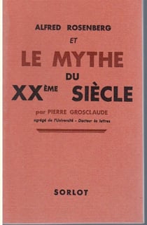 Alfred rosenberg et le mythe du xx siècle