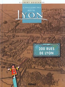 L'histoire des rues de lyon