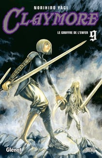 Claymore Tome 9 : le gouffre de l'enfer