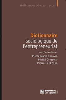 Dictionnaire sociologique de l'entreprise et des entrepreneurs