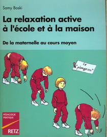 RELAXATION ACTIVE A L'ECOLE