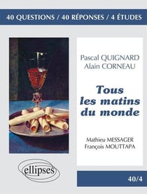 Tous les matins du monde de Pascal Quignard film - tous les matins du monde d'Alain Corneau domaine