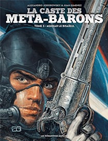 La caste des Méta-Barons Tome 3 : Aghnar le bisaïeul