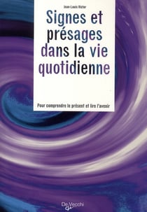 Signes et présages dans la vie quotidienne