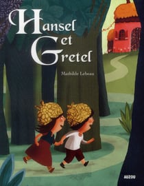 Hansel et Gretel