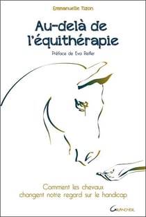 Au-delà de l'équithérapie - comment les chevaux changent notre regard sur le handicap