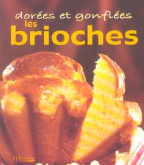 Dorees et gonflees les brioches