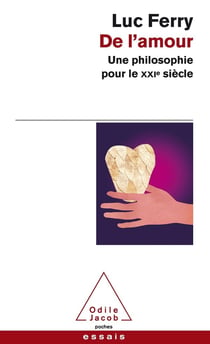 De l'amour - une philosophie pour le XXIe siècle