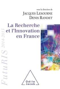 La recherche et l'innovation en france - futuris (édition 2014/2015)