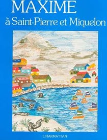 Maxime à Saint-Pierre et Miquelon