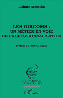 Les dircoms : un métier en voie de professionnalisation