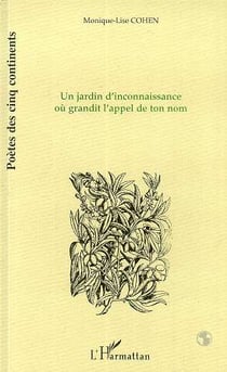 Un jardin d'inconnaissance où grandit l'appel de ton nom