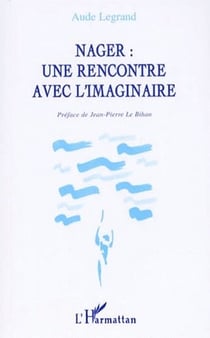 Nager : une rencontre avec l'imaginaire