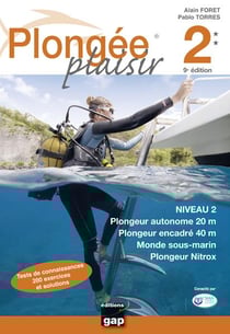 Plongée plaisir : niveau 2 (9e édition)