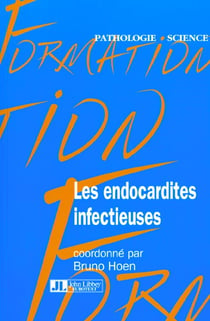 Les endocardites infectieuses