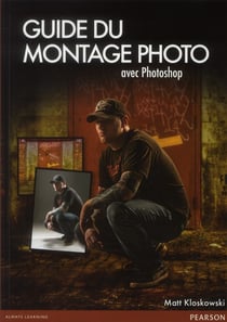 Le guide du montage photo avec photoshop