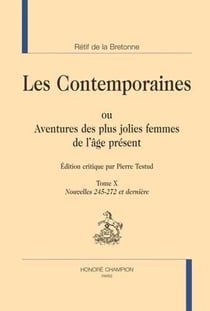 Les contemporaines ou aventures des plus jolies femmes de l'âge présent Tome 10 : nouvelles 245-272 (et dernière)
