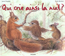 Qui crie ainsi la nuit ?