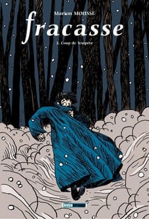 Fracasse Tome 2 - coup de tempête