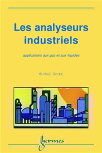 Les analyseurs industriels : applications aux gaz et aux liquides