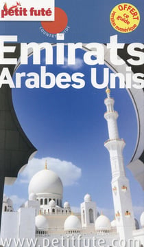 Guide petit fute - country guide - emirats arabes unis (édition 2015)