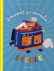Comment ca marche ? l'école