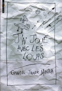 J'ai joué avec les loups
