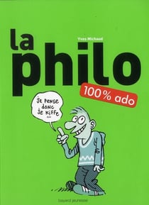 La philo, 100% ado t.1
