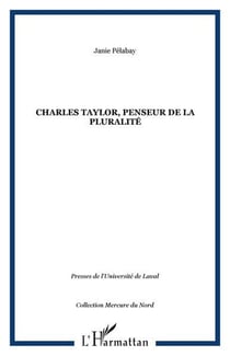 Charles taylor, penseur de la pluralite