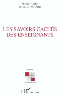 LES SAVOIRS CACHÉS DES ENSEIGNANTS
