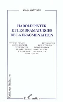 Harold Pinter et les dramaturges de la fragmentation