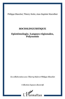 Sociolinguistique : Epistémologie, Langues régionales, Polynomie