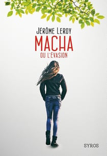 Macha ou l'évasion