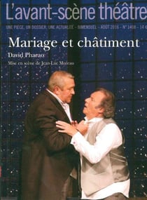 Revue L'Avant-scène théâtre : mariage et châtiment