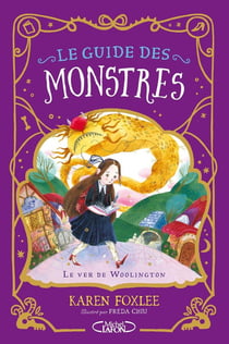 Le guide des monstres Tome 1 : Le ver de Woolington