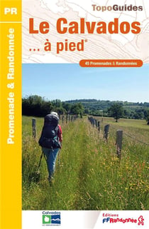 Le Calvados... à pied